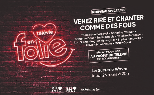 Télévie en folie : une soirée de spectacle et de solidarité portée par les visages de RTL