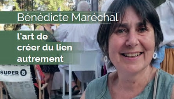 Bénédicte Maréchal, l’art de créer du lien autrement