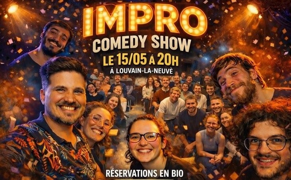 Impro Comedy Show des #Liatelles : le retour aux sources d’une troupe née à Louvain-la-Neuve