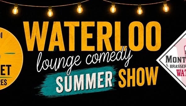 Waterloo Lounge Comedy Summer Show : Une Édition Open Air Sous la Tente Berbère