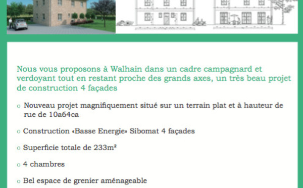 NOUVEAU PROJET DE CONSTRUCTION 4 FAÇADES SUR LA JOLIE COMMUNE DE WALHAIN !