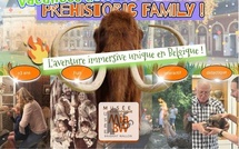 Prehistoric Family : une aventure unique au Musée pour petits et grands